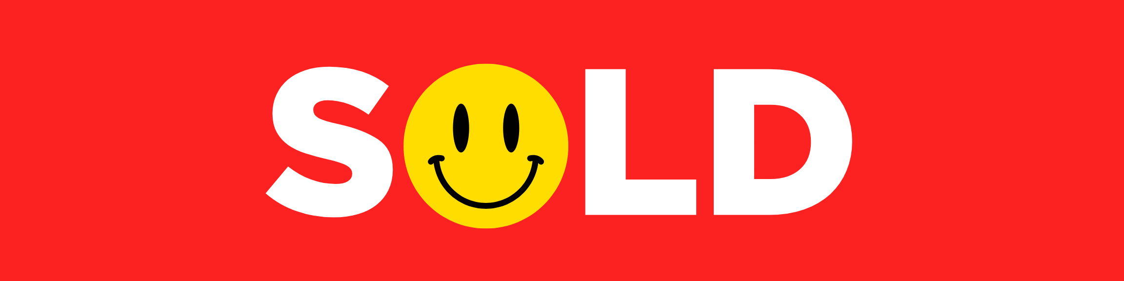 SOLD (SMILEY FACE) RIDER, 2 Sided – realtyprinting.ca